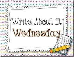 Write about it Wednesday